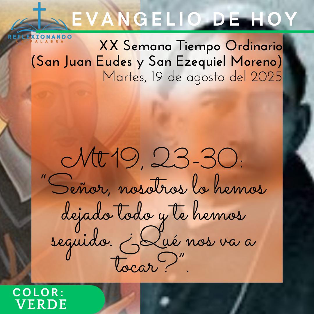 Homilía: San Juan Eudes y San Ezequiel Moreno. 19 de agosto del 2025