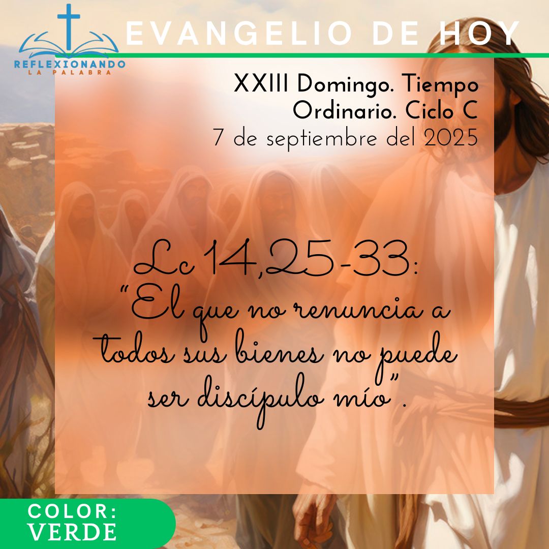 Homil a XXIII Domingo Tiempo Ordinario Ciclo C 7 De Septiembre Del 2025 homil-a-xxiii-domingo-tiempo-ordinario-ciclo-c-7-de-septiembre-del-2025